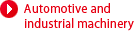 Automotive and industrial machinery