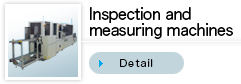 Inspection and measuring machines